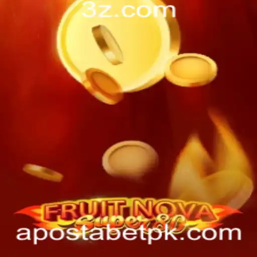 Descubra as Emoções e Regras de FruitNovaSuper80 na Apostabet